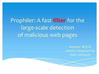 Prophiler: A fast filter for the large-scale detection of malicious web pages