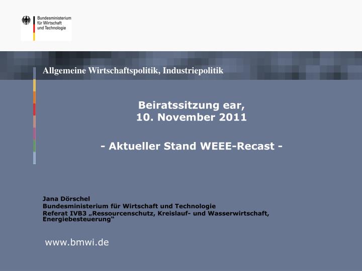 beiratssitzung ear 10 november 2011 aktueller stand weee recast