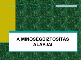 a min s gbiztos t s alapjai