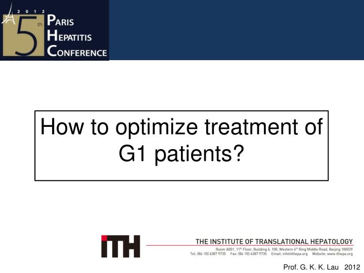how to optimize treatment of g1 patients