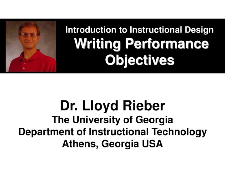 introduction to instructional design writing performance objectives