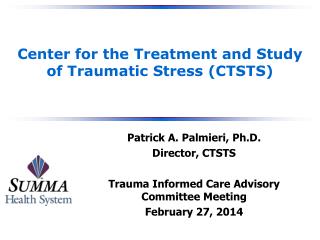 Center for the Treatment and Study of Traumatic Stress (CTSTS)