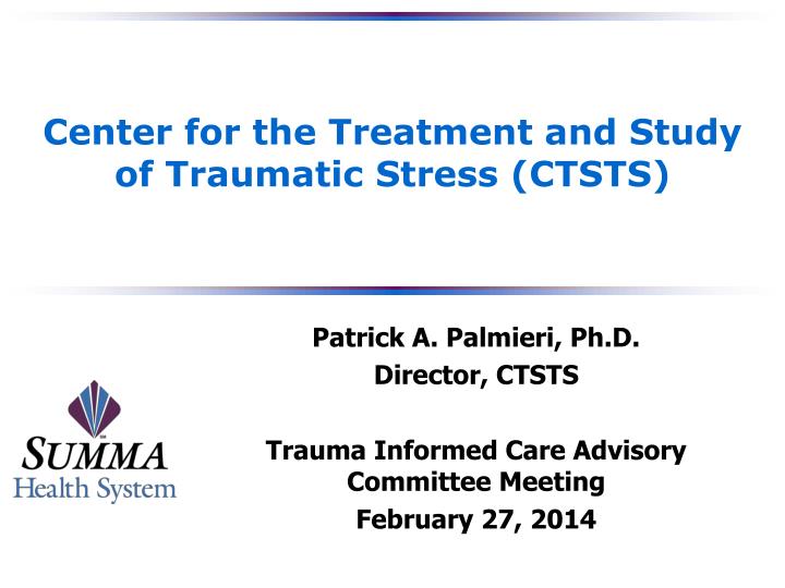 center for the treatment and study of traumatic stress ctsts