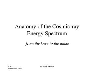 Anatomy of the Cosmic-ray Energy Spectrum