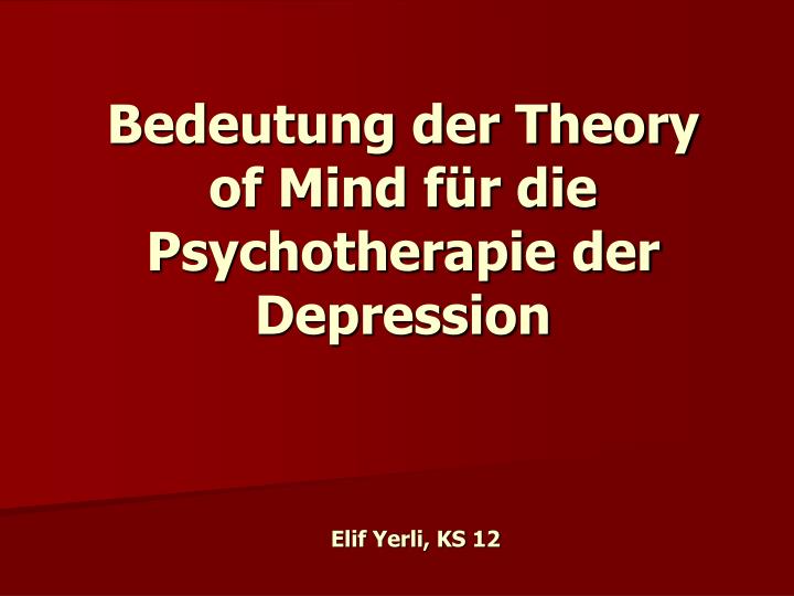 bedeutung der theory of mind f r die psychotherapie der depression