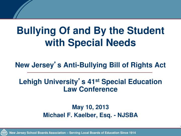 bullying of and by the student with special needs new jersey s anti bullying bill of rights act