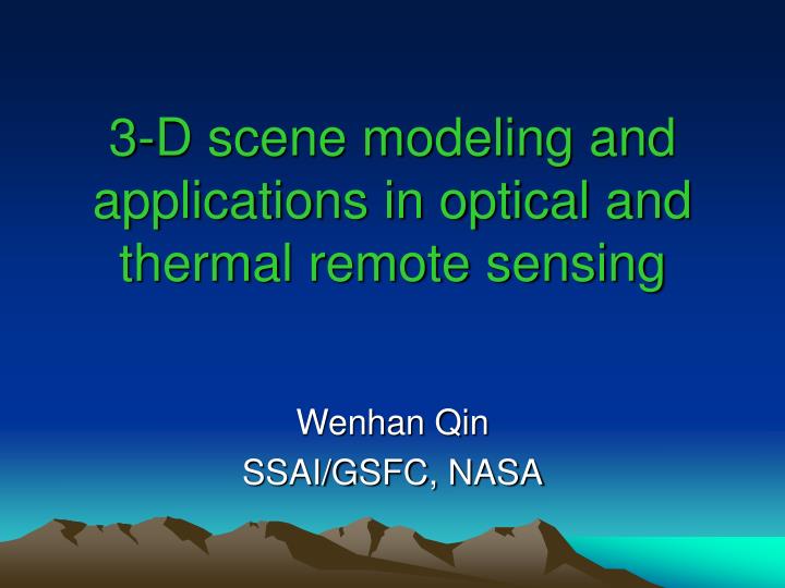 3 d scene modeling and applications in optical and thermal remote sensing