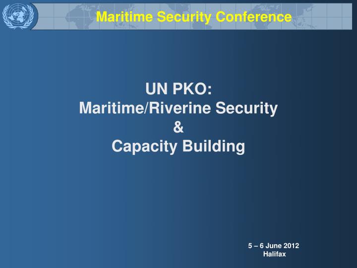 un pko maritime riverine security capacity building