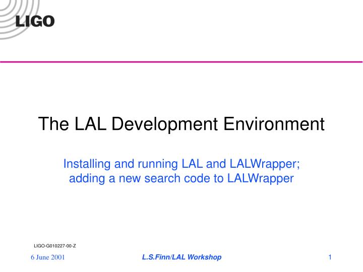 the lal development environment