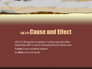 LAE 221 Cause and Effect