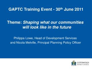 GAPTC Training Event - 30 th June 2011