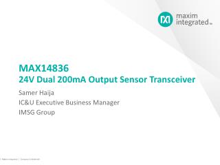 MAX14836 24V Dual 200mA Output Sensor Transceiver