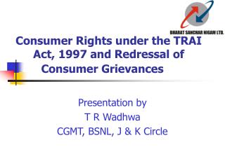 Consumer Rights under the TRAI Act, 1997 and Redressal of Consumer Grievances
