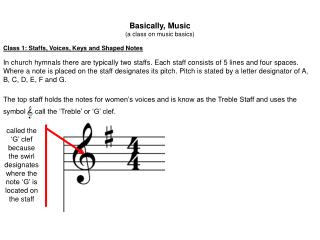 Basically, Music (a class on music basics) Class 1: Staffs, Voices, Keys and Shaped Notes