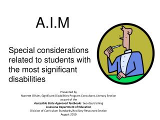 A.I.M Special considerations related to students with the most significant disabilities