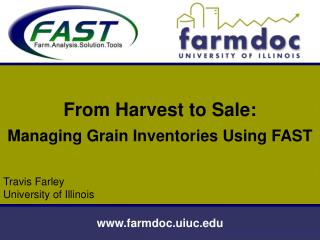 From Harvest to Sale: Managing Grain Inventories Using FAST
