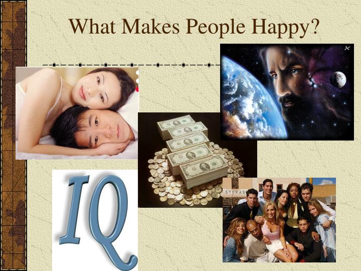 what makes people happy