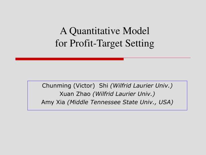 a quantitative model for profit target setting
