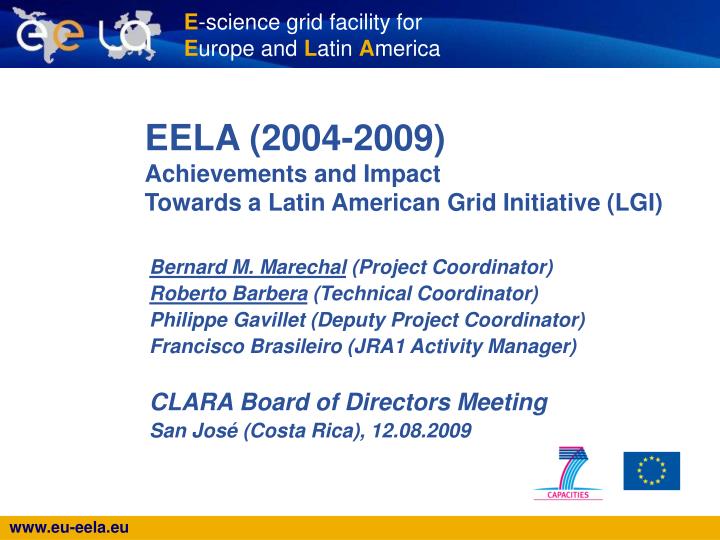 eela 2004 2009 achievements and impact towards a latin american grid initiative lgi
