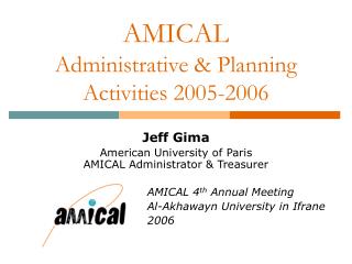 AMICAL Administrative &amp; Planning Activities 2005-2006