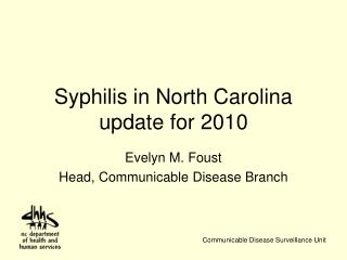 Syphilis in North Carolina update for 2010