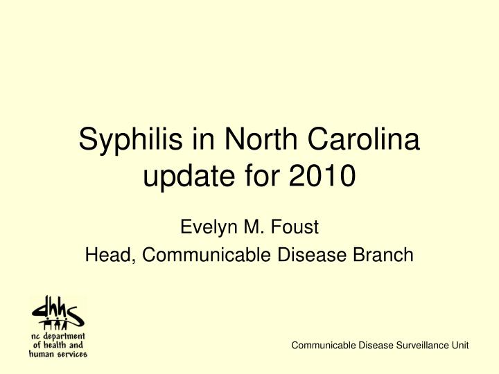 syphilis in north carolina update for 2010