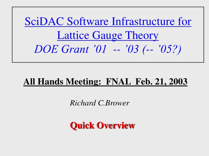 scidac software infrastructure for lattice gauge theory doe grant 01 03 05