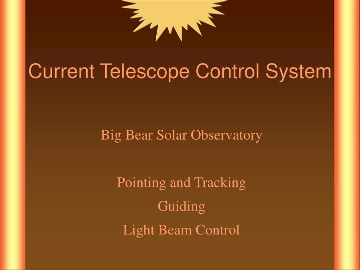 current telescope control system