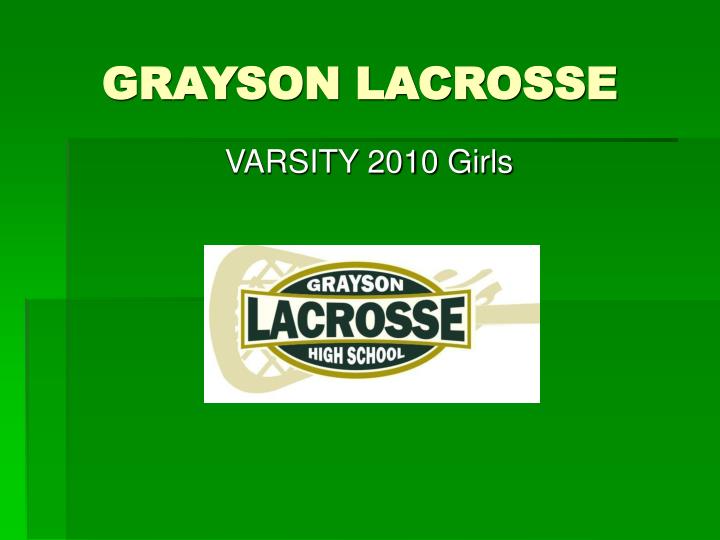 grayson lacrosse