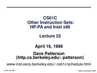 CS61C Other Instruction Sets: HP-PA and Intel x86 Lecture 22