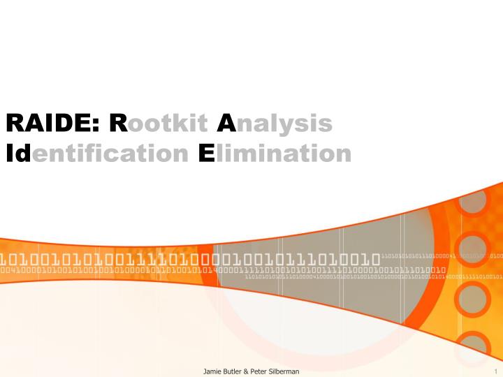 raide r ootkit a nalysis i d entification e limination