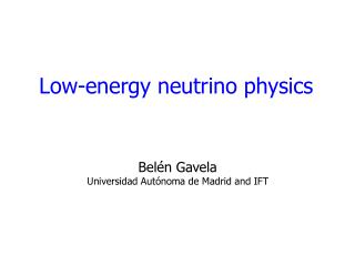Low-energy neutrino physics