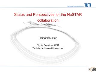 Status and Perspectives for the NuSTAR collaboration