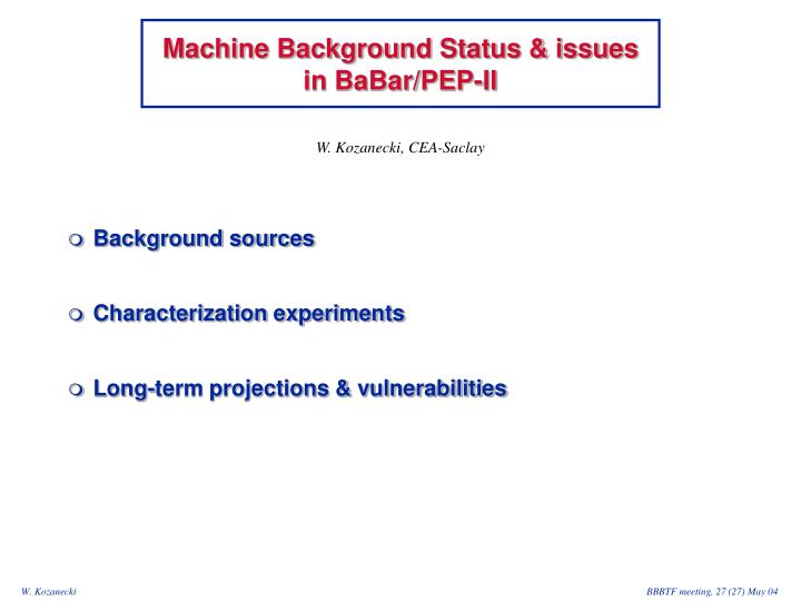 machine background status issues in babar pep ii