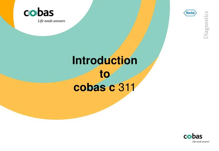 introduction to cobas c 311