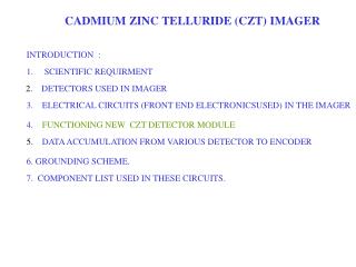 CADMIUM ZINC TELLURIDE (CZT) IMAGER