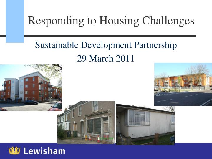 responding to housing challenges
