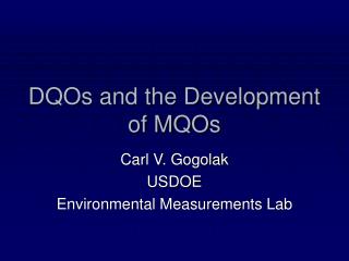 DQOs and the Development of MQOs
