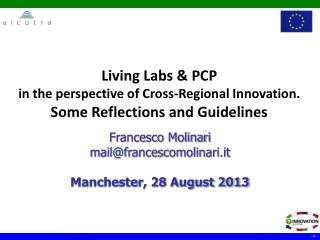 Living Labs &amp; PCP in the perspective of Cross-Regional Innovation. Some Reflections and Guidelines