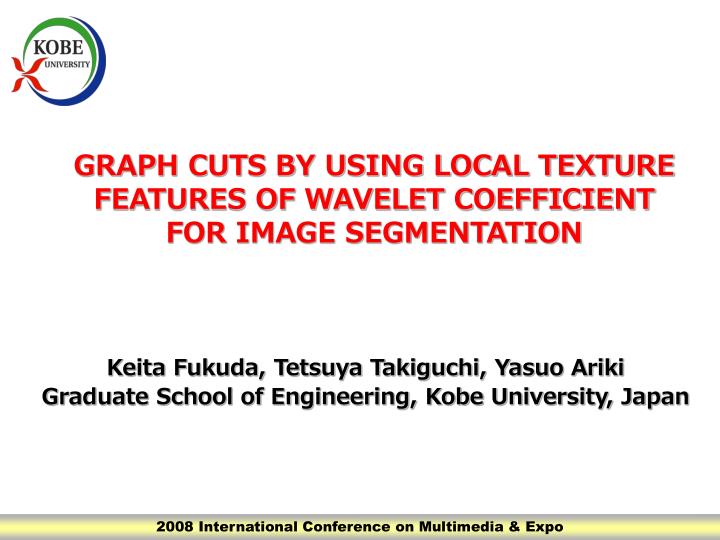 graph cuts by using local texture features of wavelet coefficient for image segmentation