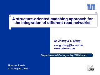 A structure-oriented matching approach for the integration of different road networks