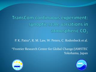 TransCom continuous experiment: synoptic scale variations in atmospheric CO 2