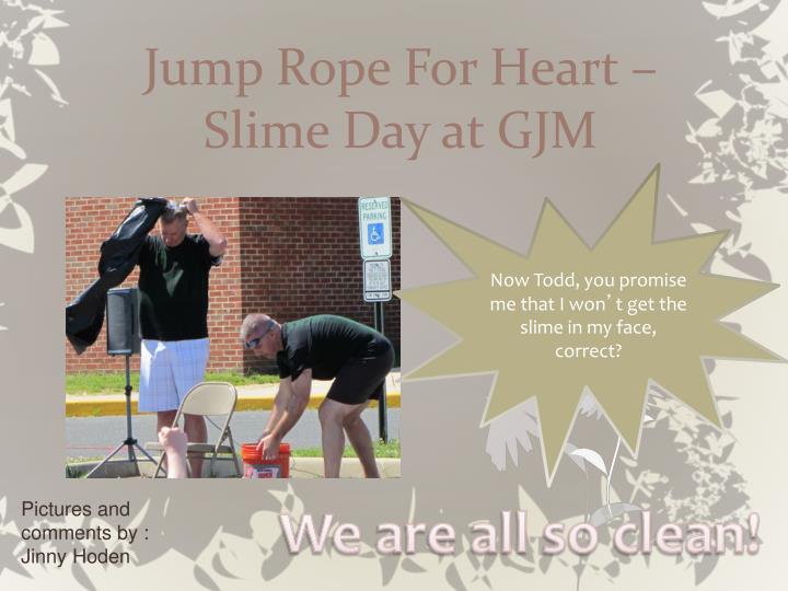jump rope for heart slime day at gjm