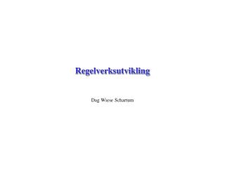 regelverksutvikling