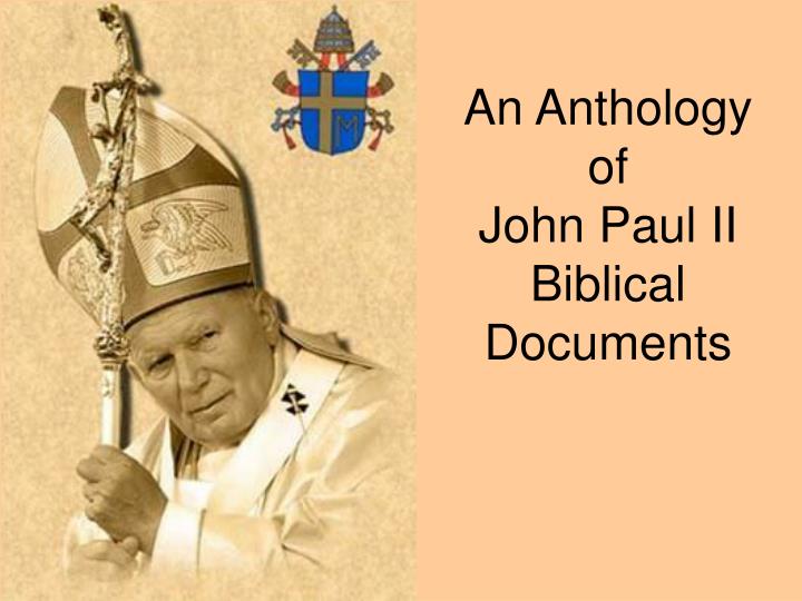 an anthology of john paul ii biblical documents