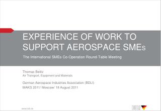 Experience of Work to Support Aerospace SME s