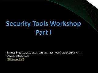 Security Tools Workshop Part I