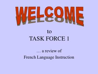 to TASK FORCE 1