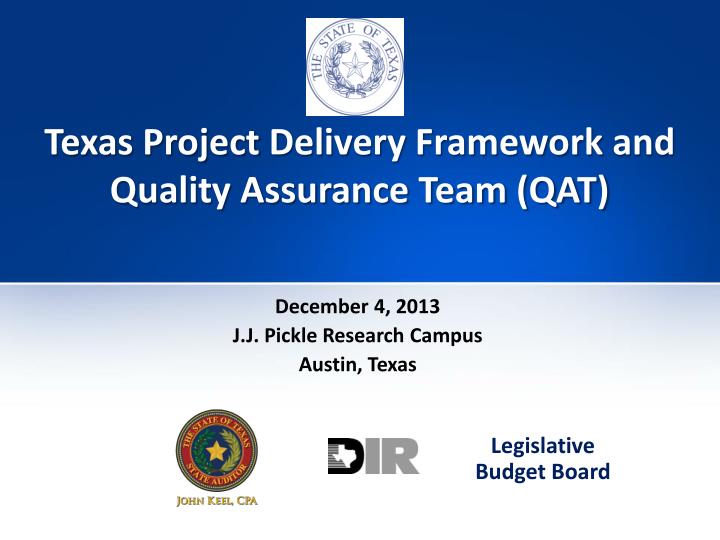 texas project delivery framework and quality assurance team qat