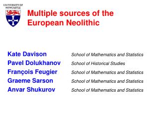 Multiple sources of the European Neolithic